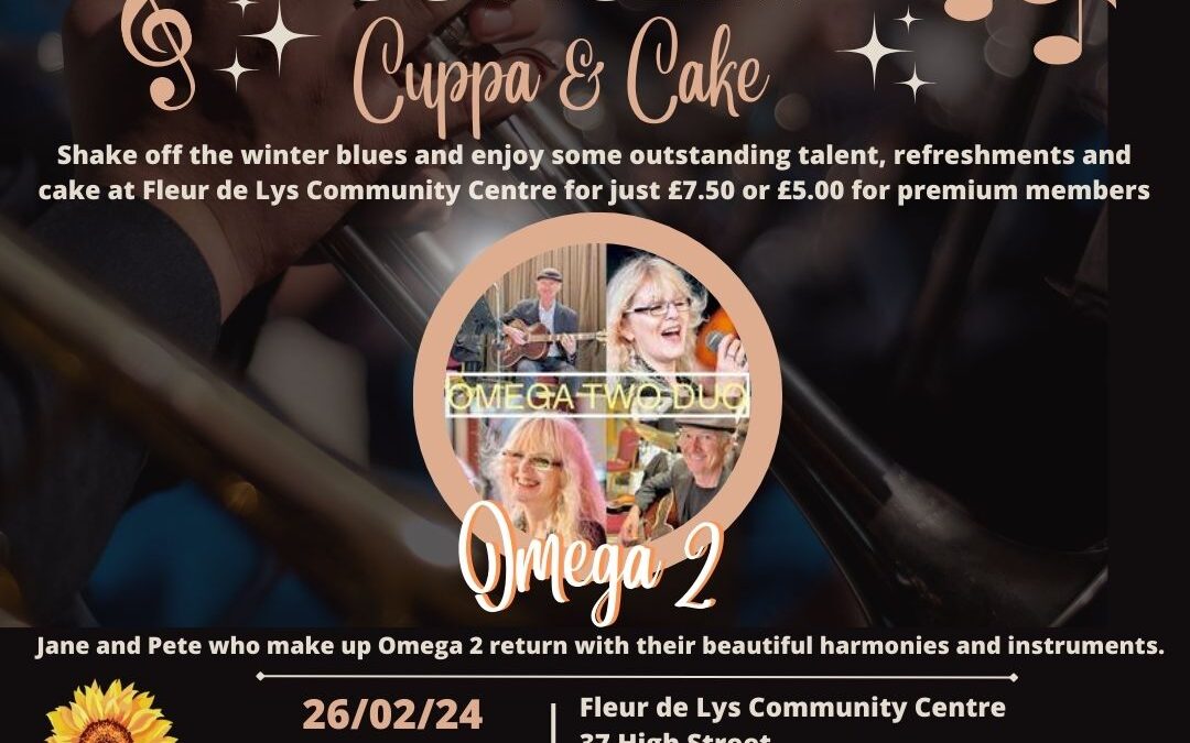 Concert, Cuppa & Cake – February 2024