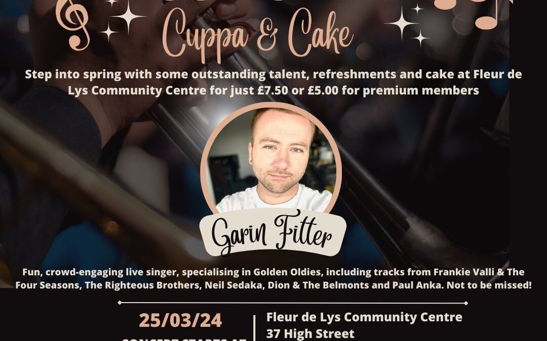 Concert, Cuppa & Cake – March 2024