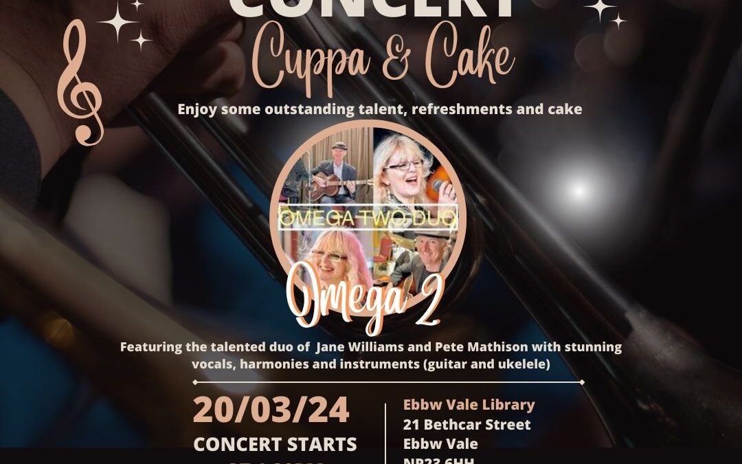 FREE Concert, Cuppa & Cake – Ebbw Vale Library