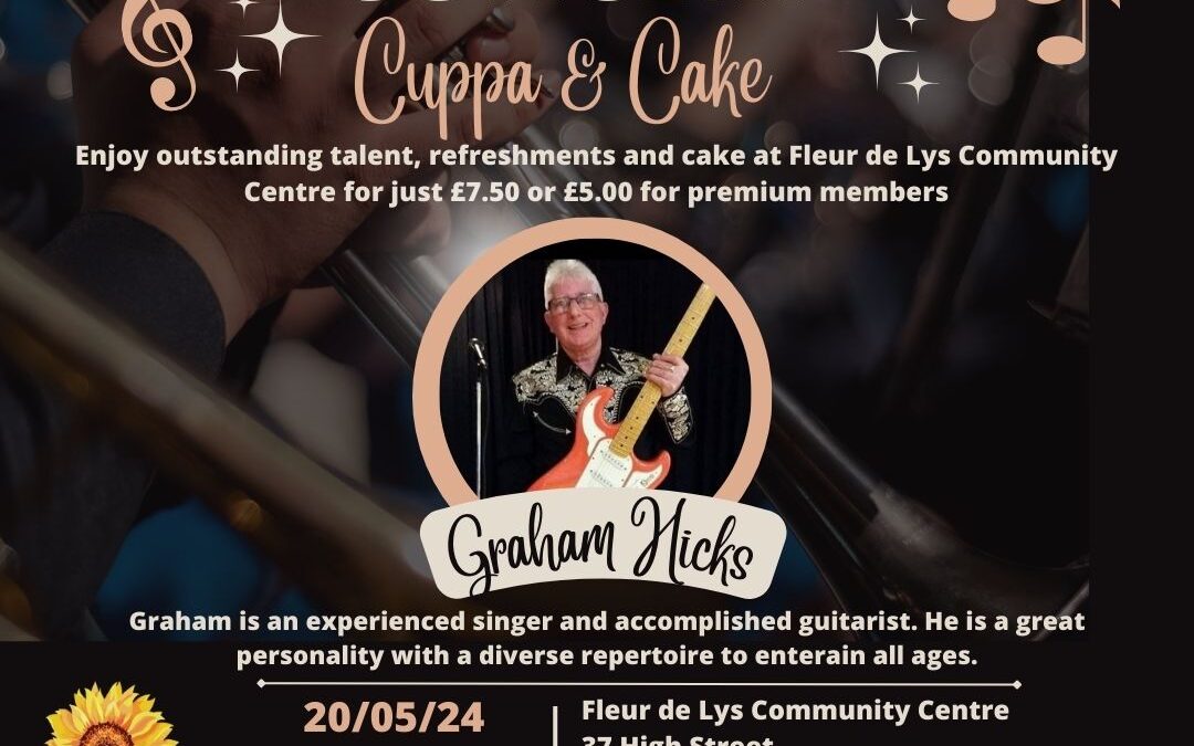 Concert, Cuppa & Cake – May 2024