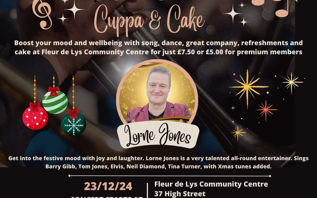 Xmas Concert, Cuppa & Cake – December 2024